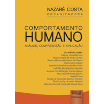 COMPORTAMENTO HUMANO - ANÁLISE, COMPREENSÃO E APLICAÇÃO