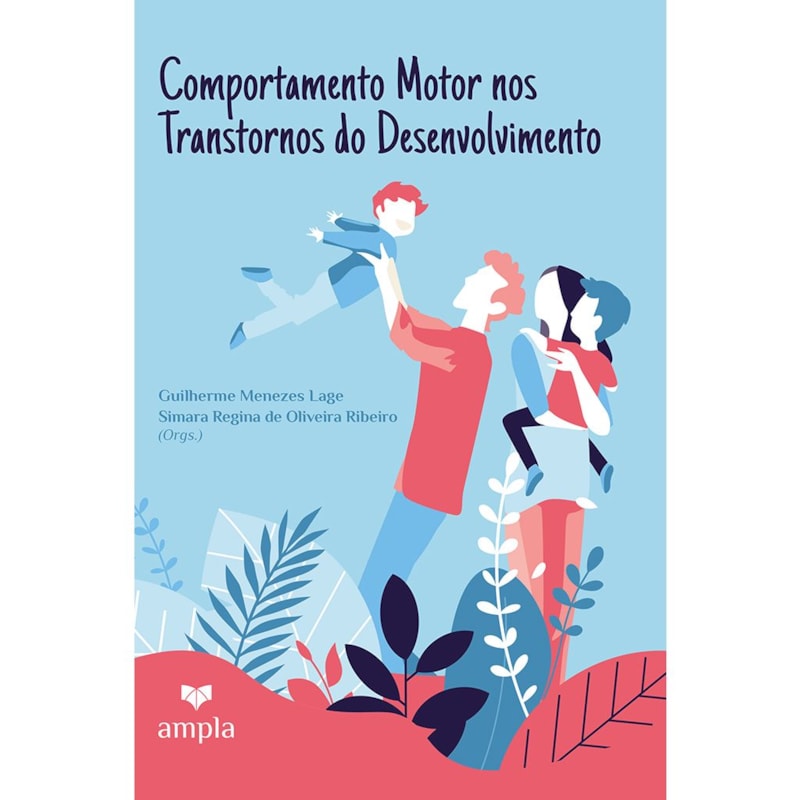 COMPORTAMENTO MOTOR NOS TRANSTORNOS DO DESENVOLVIMENTO
