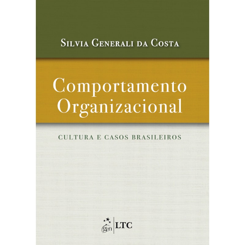 COMPORTAMENTO ORGANIZACIONAL - CULTURA E CASOS BRASILEIROS