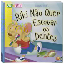 Comportamentos:Riki não quer escovar os dentes (Riki & Gabi)