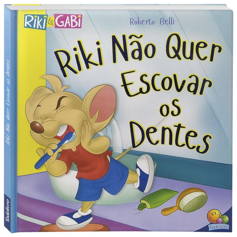 Comportamentos:Riki não quer escovar os dentes (Riki & Gabi)