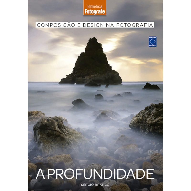 COMPOSIÇÃO E DESIGN NA FOTOGRAFIA: 5 A PROFUNDIDADE