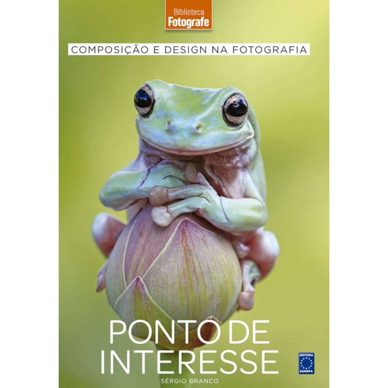 COMPOSIÇÃO E DESIGN NA FOTOGRAFIA: 6 PONTO DE INTERESSE