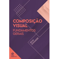 COMPOSIÇÃO VISUAL:: FUNDAMENTOS GERAIS