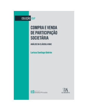 Compra e venda de participação societária: análise da cláusula MAC
