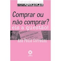 COMPRAR OU NAO COMPRAR EIS A QUESTAO
