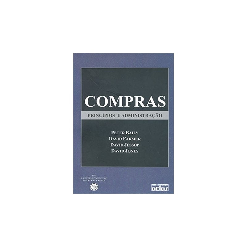 COMPRAS : PRINCÍPIOS E ADMINISTRAÇÃO