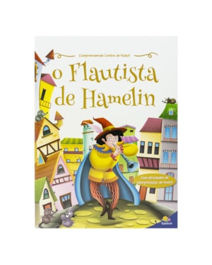 COMPREENDENDO CONTOS DE FADAS! FLAUTISTA DE HAMELIN, O