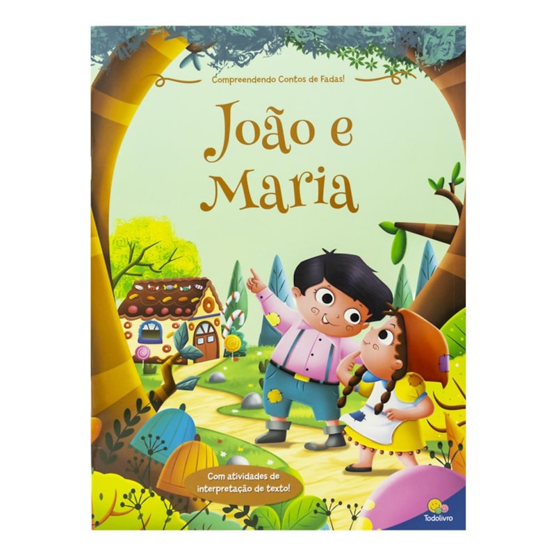 COMPREENDENDO CONTOS DE FADAS! JOÃO E MARIA
