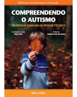 Compreendendo o autismo: do pensar familiar ao pensar técnico