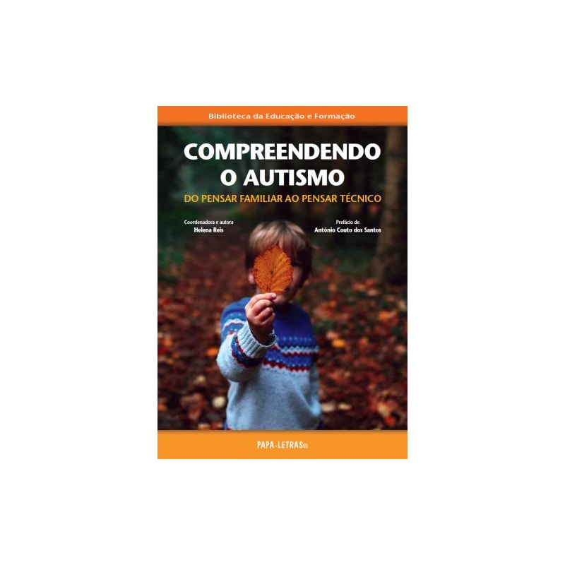 Compreendendo o autismo: do pensar familiar ao pensar técnico