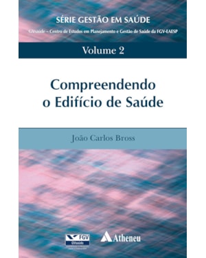 Compreendendo o edifício de saúde