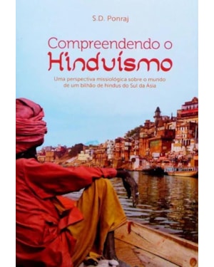 COMPREENDENDO O HINDUÍSMO