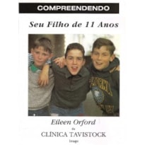 Compreendendo seu filho de 11 anos