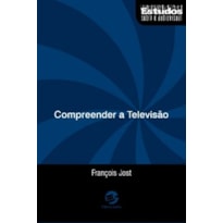 COMPREENDER A TELEVISÃO