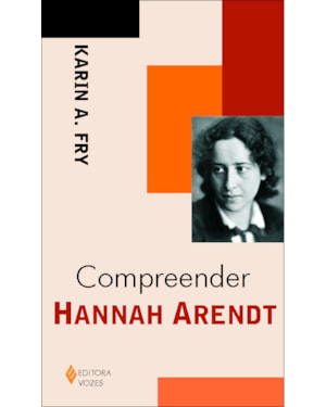 COMPREENDER HANNAH ARENDT