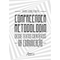 COMPREENDER METODOLOGIA DESDE TEXTOS CIENTÍFICOS NA COMUNICAÇÃO