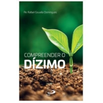 COMPREENDER O DÍZIMO