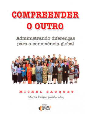 COMPREENDER O OUTRO - ADMINISTRANDO DIFERENCAS PARA A CONVIVENVIA GLOBAL