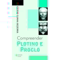 COMPREENDER PLOTINO E PROCLO