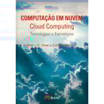 Computação em nuvem - cloud computing: tecnologias e estratégias