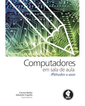 COMPUTADORES EM SALA DE AULA: MÉTODOS E USOS
