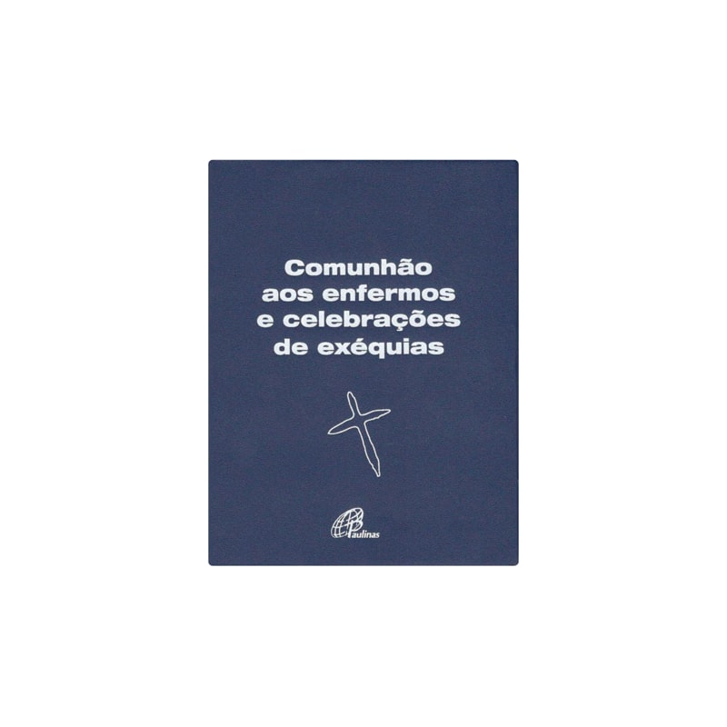 Comunhão aos enfermos e celebrações de exéquias
