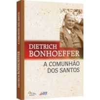 COMUNHÃO DOS SANTOS, A