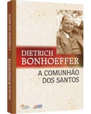 COMUNHÃO DOS SANTOS, A