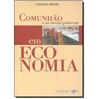 COMUNHAO E AS NOVAS PALAVRAS EM ECONOMIA