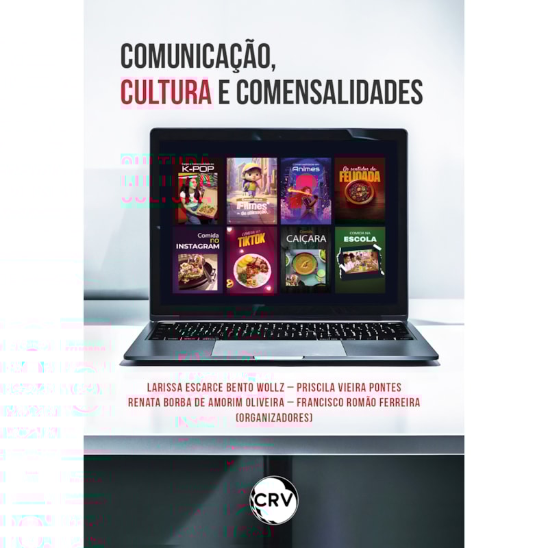 COMUNICAÇÃO, CULTURA E COMENSALIDADES