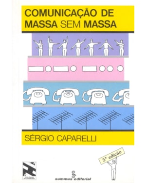 COMUNICAÇÃO DE MASSA SEM MASSA