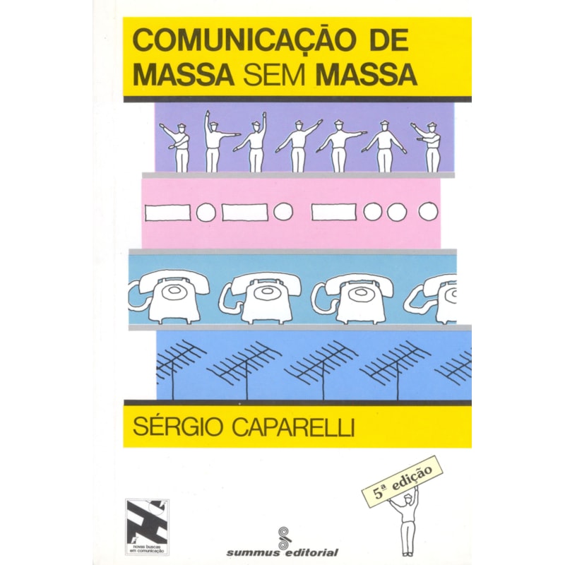COMUNICAÇÃO DE MASSA SEM MASSA
