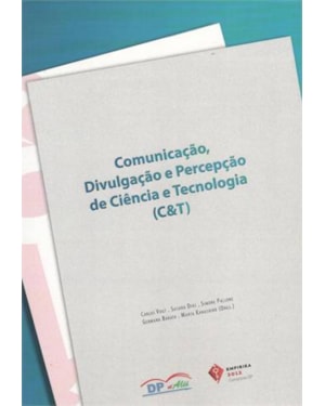 COMUNICAÇAO, DIVULGAÇAO E PERCEPÇAO DE CIENCIA E TECNOLOGIA (CET)