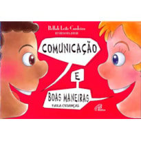 COMUNICAÇÃO E BOAS MANEIRAS PARA CRIANÇAS