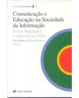 COMUNICACAO E EDUCACAO NA SOCIEDADE DA INFORMACAO
