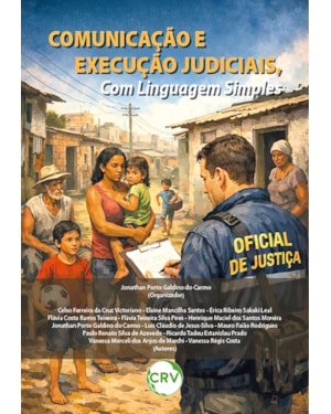 COMUNICAÇÃO E EXECUÇÃO JUDICIAIS, COM LINGUAGEM SIMPLES