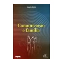 COMUNICACAO E FAMILIA - 1ª