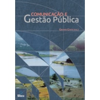 COMUNICACAO E GESTAO PUBLICA