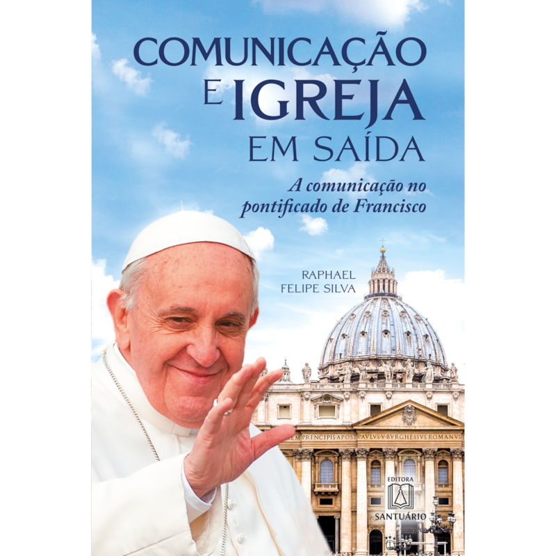 COMUNICAÇÃO E IGREJA EM SAÍDA