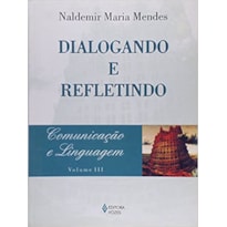 COMUNICACAO E LINGUAGEM - VOLUME. III