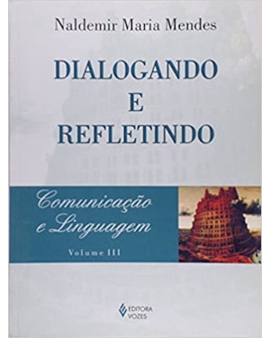 COMUNICACAO E LINGUAGEM - VOLUME. III