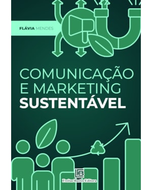 COMUNICAÇÃO E MARKETING SUSTENTÁVEL