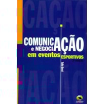 Comunicação e negociação em eventos esportivos