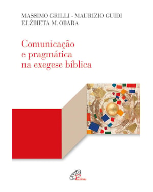 Comunicação e pragmática na exegese bíblica