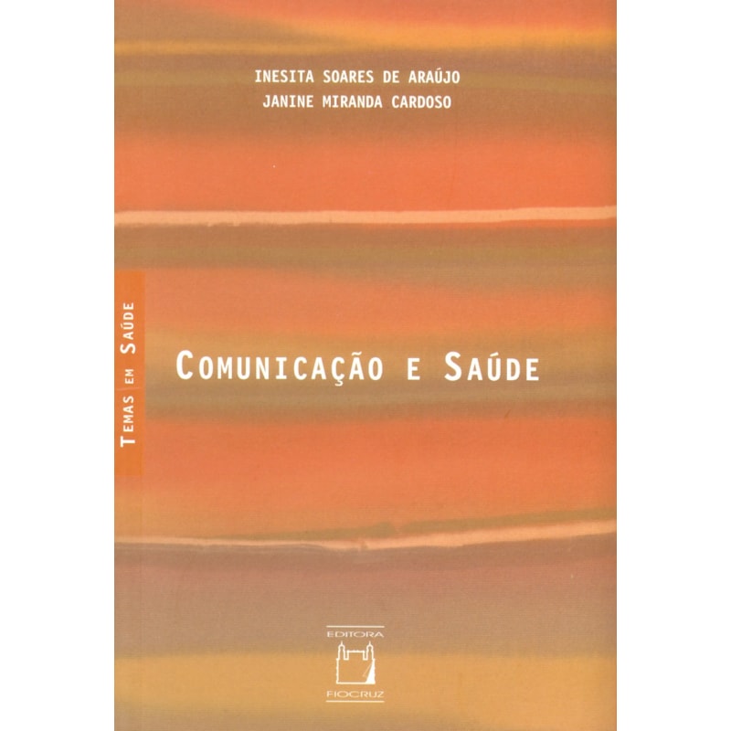COMUNICAÇÃO E SAÚDE