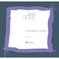 COMUNICAÇÃO E SEMIÓTICA