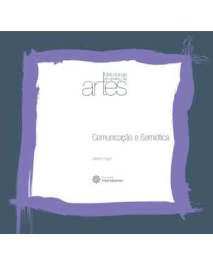 COMUNICAÇÃO E SEMIÓTICA