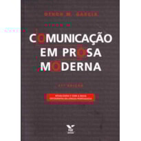 COMUNICACAO EM PROSA MODERNA COMUNICACAO EM PROSA MODERNA