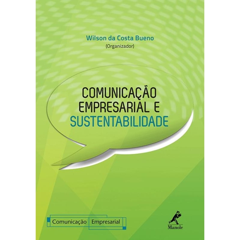 COMUNICAÇÃO EMPRESARIAL E SUSTENTABILIDADE